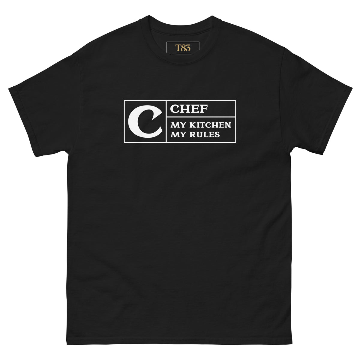 My Kitchen, My Rules chef tee, black, front: rated C for Chef, My Kitchen My Rules lettering