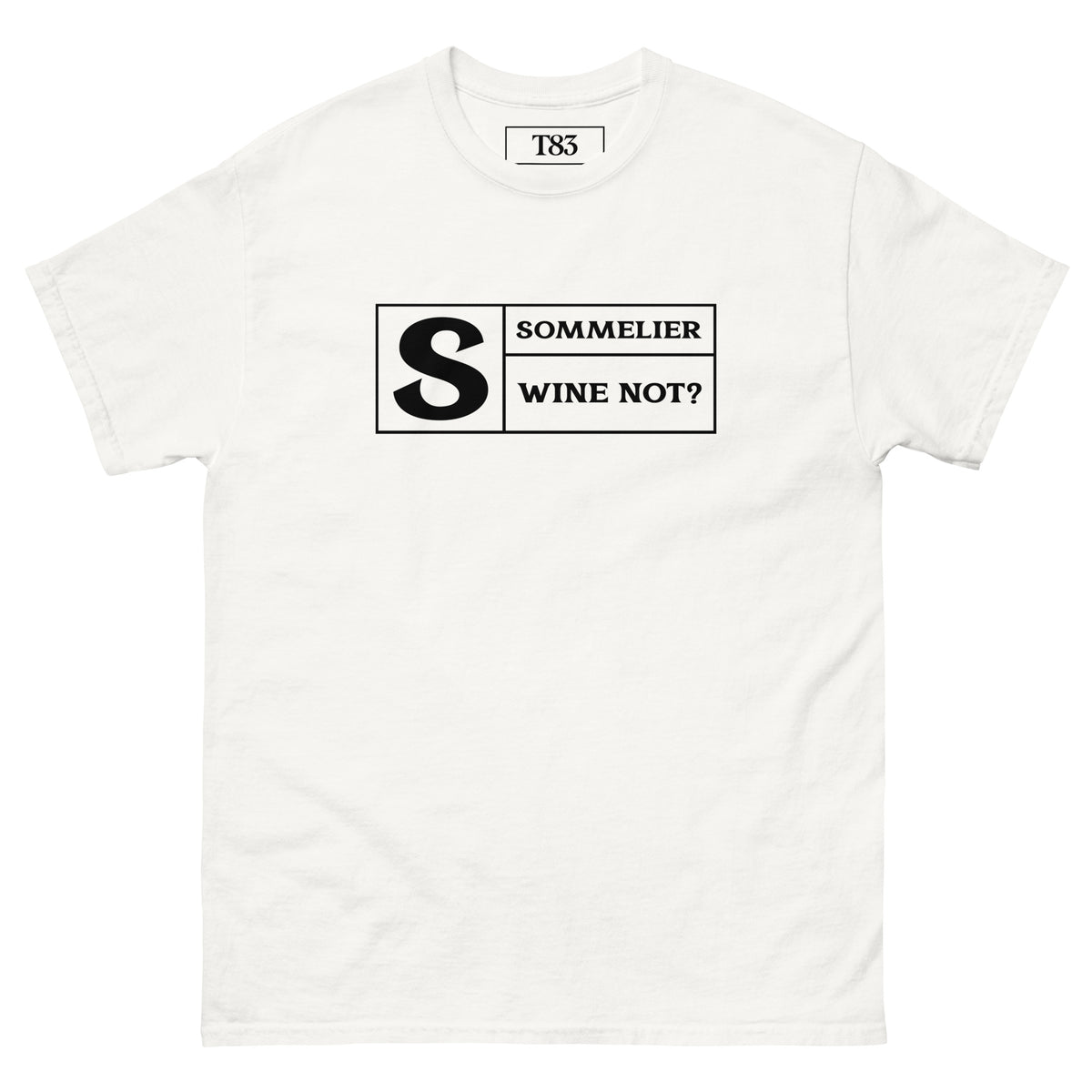 Wine Not? Sommelier tee, white, front: rated S for Sommelier, Wine Not? lettering
