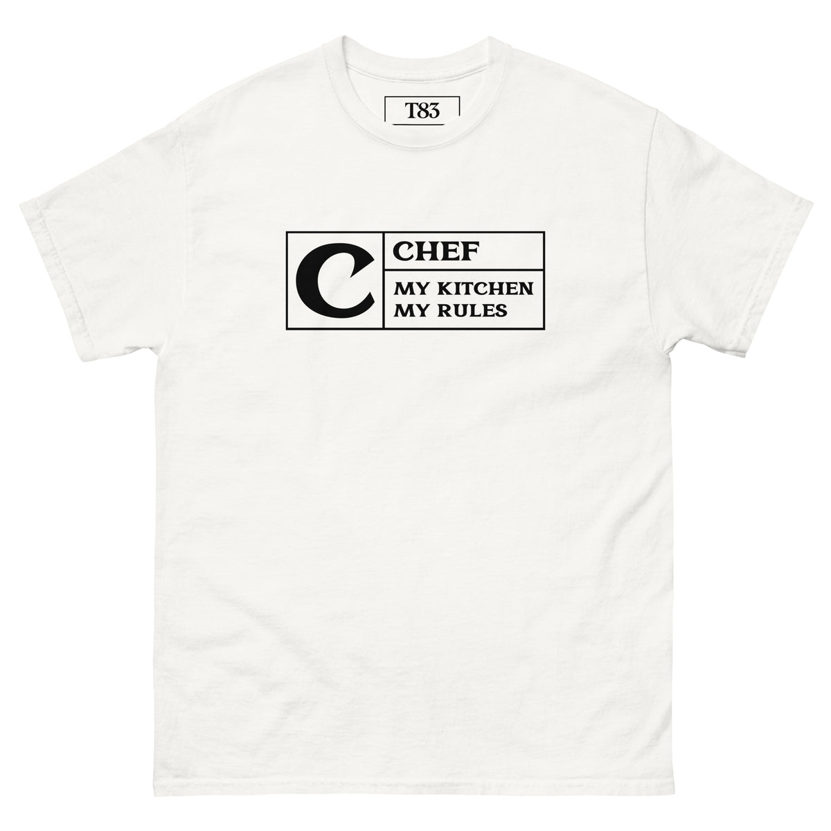 My Kitchen, My Rules chef tee, white, front: rated C for Chef, My Kitchen My Rules lettering