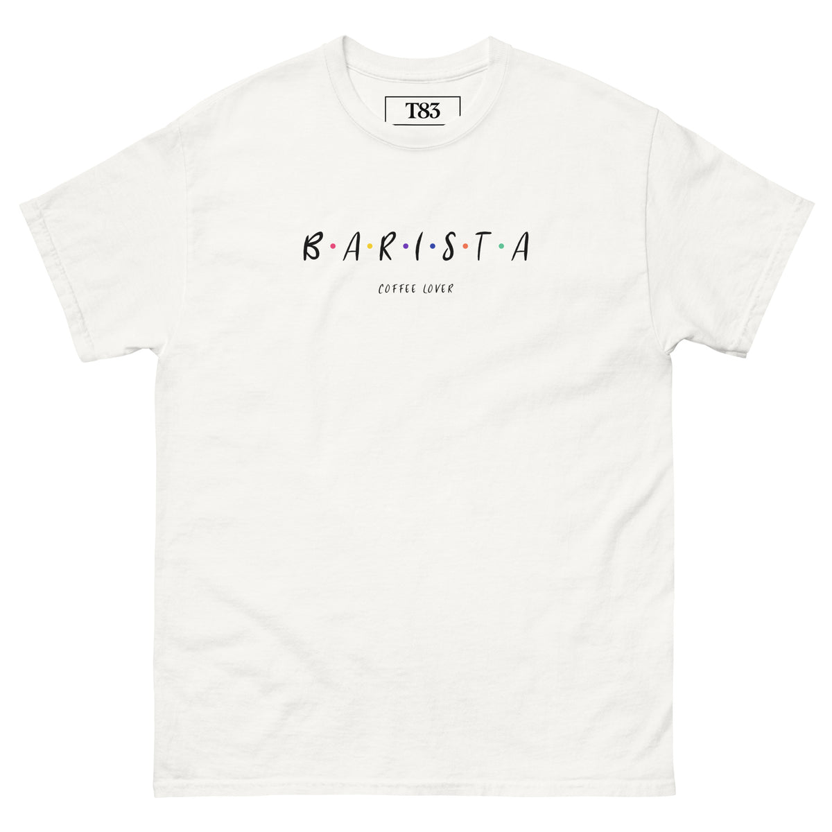 Barista Coffee Lover tee, white, front: dotted B-A-R-I-S-T-A lettering